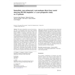 Immediate, non-submerged, root-analogue direct laser metal sintering (DLMS) implants: a 1-year prospective study on 15 patients