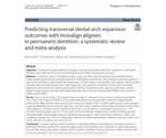 Predicting transversal dental arch expansion outcomes with Invisalign aligners in permanent dentition: a systematic review and meta-analysis